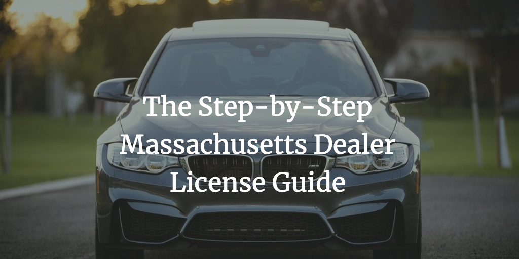 Massachusetts Dealer License