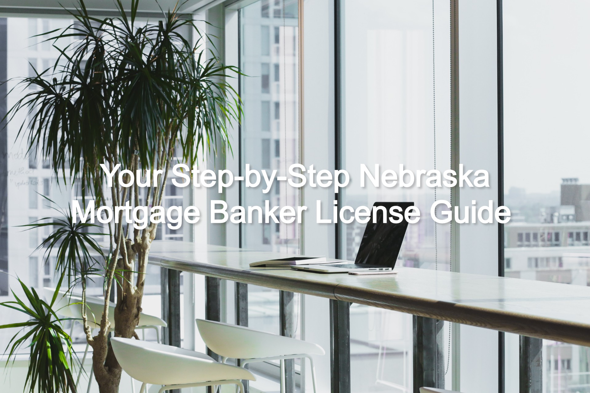 nebraska mortgage banker license