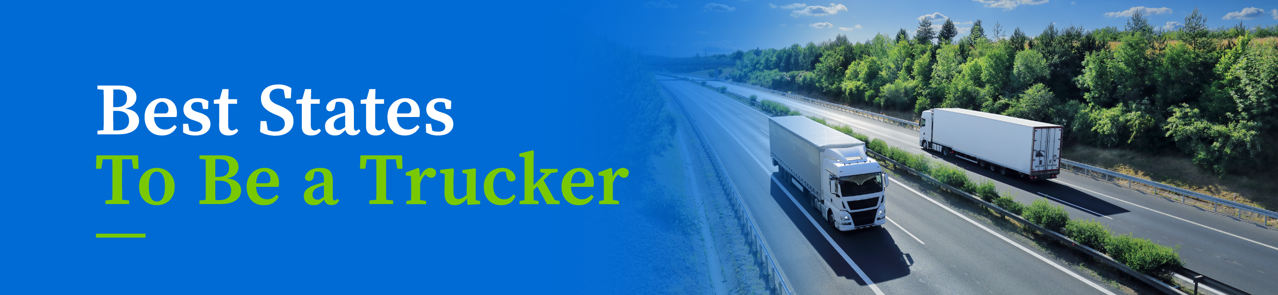 Header image for best states to be a trucker