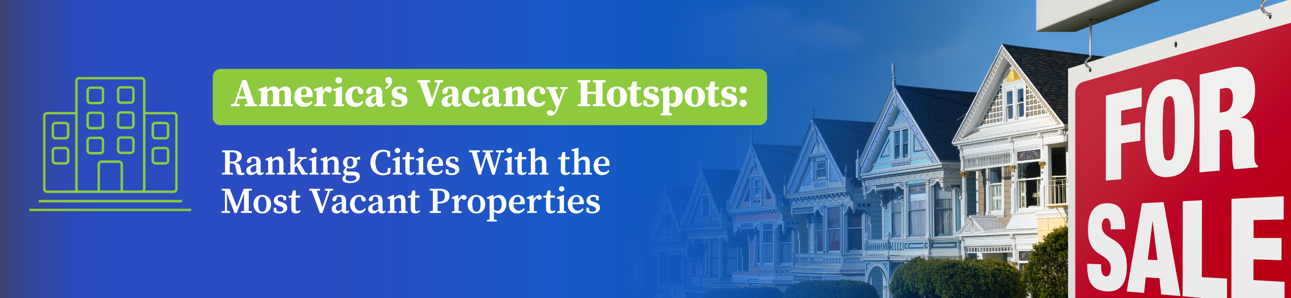 Header image for America's Vacancy Hotspots