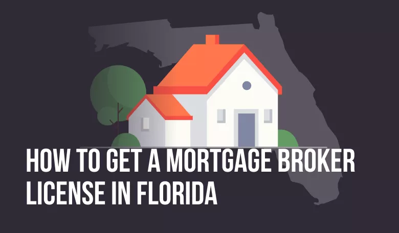 How to Get a Mortgage Broker License-1