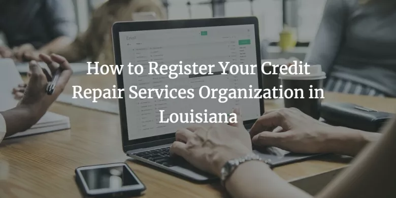 louisiana credit repair services organization