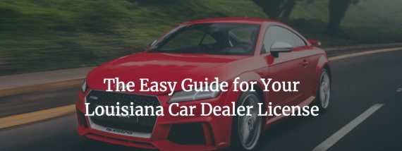louisiana car dealer license