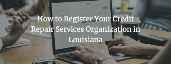 louisiana credit repair services organization