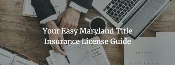 maryland title insurance license