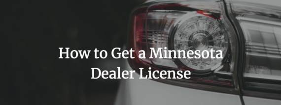 how to get a Minnesota dealer license